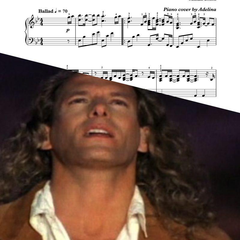“How am I supposed to live without you” – Michael Bolton – Sheet Music