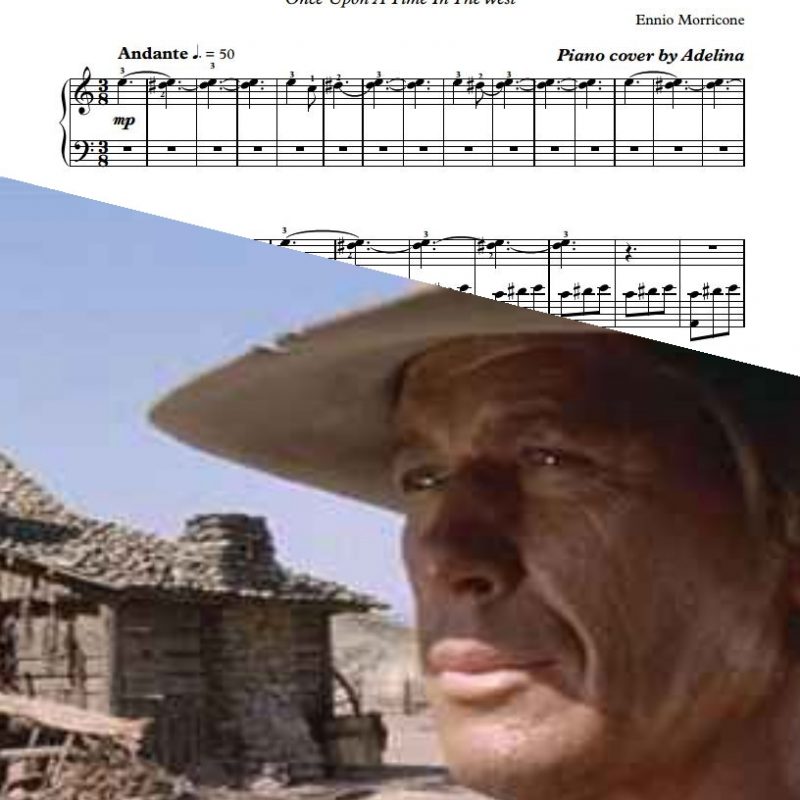 “Man With A Harmonica” – Ennio Morricone – Piano Sheet Music