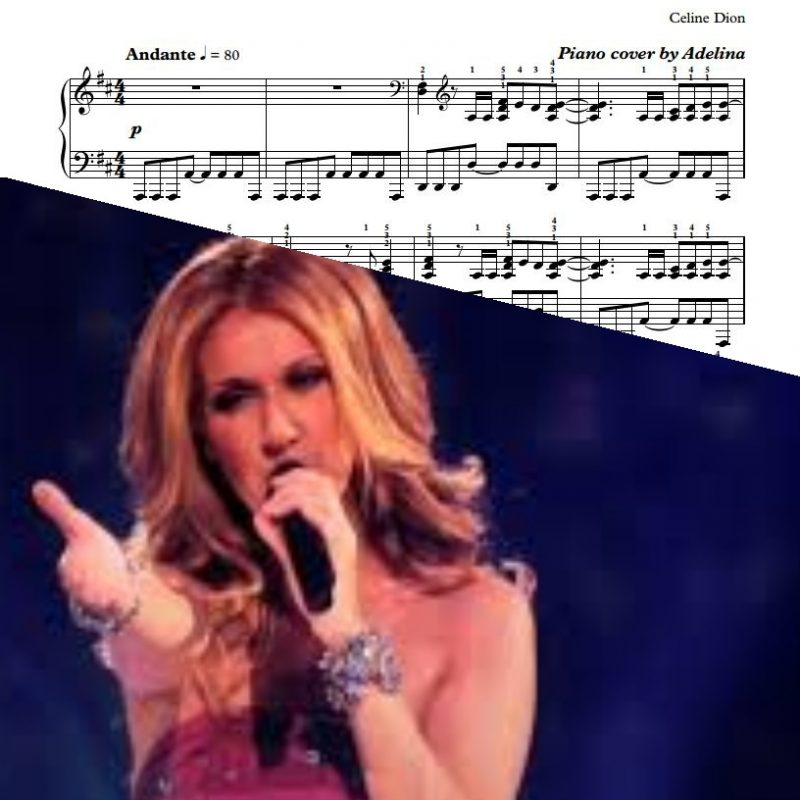 “Pour que tu m’aimes encore” – Celine Dion – Piano Sheet Music