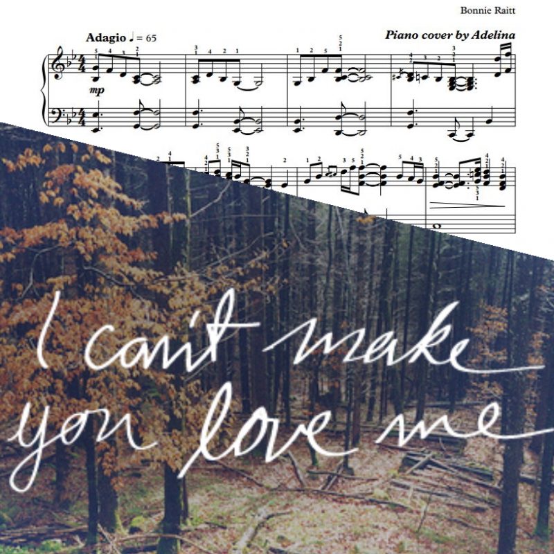 “I Can’t Make You Love Me” – Bonnie Raitt – Piano Sheet Music